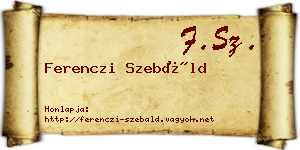 Ferenczi Szebáld névjegykártya
